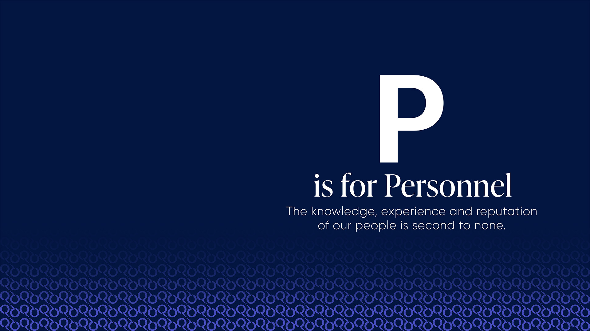 What does SQEP stand for? 'P is for Personnel' - The knowledge, experience and reputation of our people is second to none.