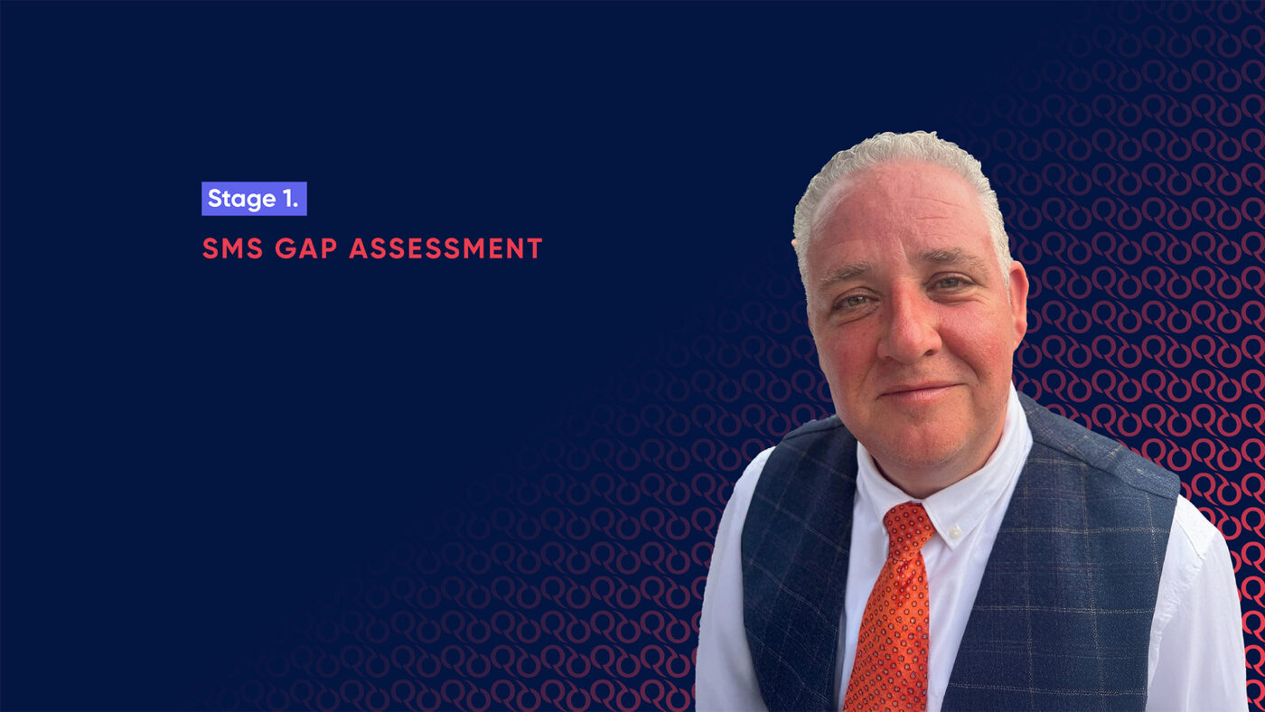 Stage 1: SMS Gap Assessment